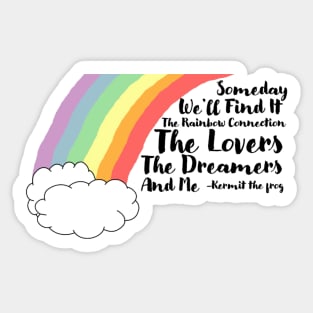 The Rainbow Connection Sticker